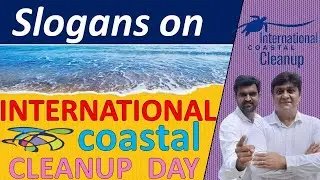 Coastal cleanup day slogans in English | Beach cleaning slogans | Beach Cleaning quotes