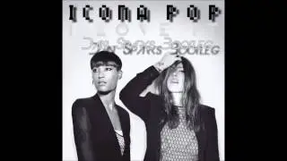 Icona Pop ft. Charli XCX - I Love It (Dan Sparks Bootleg)