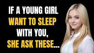 7 Revealing Questions Young Women Ask Older Men  Decoding Her Interest | Adam's Psychology