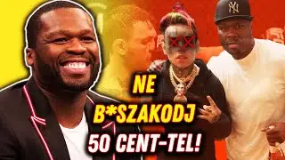 EZÉRT Nem Szabad Ujjat Húzni 50 CENT-TEL!
