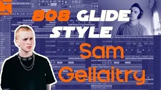 LES 808 GLIDE STYLE SAM GELLAITRY !