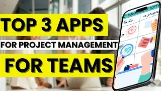 📋 Top 3 best Project Management Apps for Teams with easy collaboration