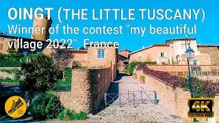【4K】🇫🇷 WALK In OINGT 🏰 The Little Tuscany 🍇 Winner 