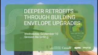 BOMA Enspire Webinar Highlights: Deeper Retrofits Through Building Envelope Upgrades