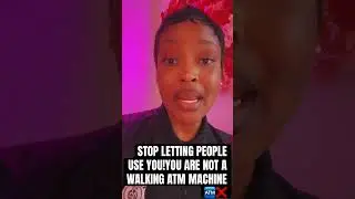 Stop Letting People Use You For Money!You Are Not An ATM! #boundaries #fyp #moneytips #fakelove