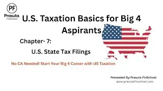 Big 4 Us Tax Consultant Role | US State Tax Filing Explained Step-by-Step