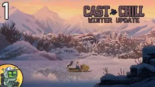 Winter Update Where Ben Talks About Winter! | Cast n Chill - Winter Update | EP 1