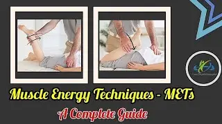 Muscle Energy Technique - METs | Manual Therapy techniques | Physical Therapy - I am Physiotherapist