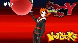 The final battle with Lysandre?! Pok&eacute;mon Y Nuzlocke Challenge 47