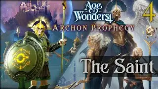 Age of Wonders 4: Archon Prophecy | The Saint - 4