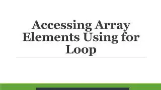 Java Array - Accessing Array Elements , Part Two