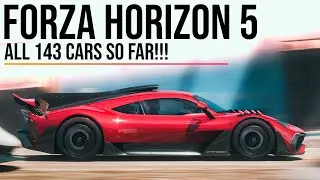 Forza Horizon 5 - ALL 143 CARS FOUND SO FAR!!!!! (No Traffic Cars)
