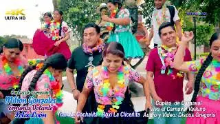 MILTON GONZALES ERMINIA VELARDE Y FELIX LE&Oacute;N - VIVA EL CARNAVAL VALLUNO