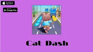 Cat Dash - Gameplay Walkthrough Android & iOS