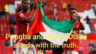 Pougba and Amad Diallo stands with the truth...Palestine😍||እነ ፖግባ ከእውነታ....ከፊልስጤም ጎን ናቸው||
