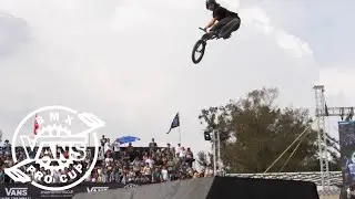 2019 Vans BMX Pro Cup Mexico City, Best Trick, Best Whip | BMX Pro Cup | VANS