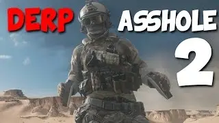 BF4 - DERP A$$HOLE 2