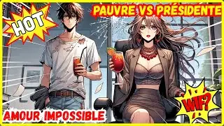 🔥 PRÉSIDENT RICHE AMOUR: Elle Reçoit une Déclaration CHOC d’un Garçon sans Avenir - Résumé Manhwa