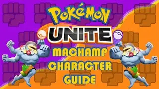 Pokemon Unite - Machamp Guide