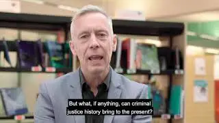 What&rsquo;s the point of criminal justice history?