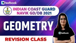 Indian Coast Guard Navik DB/GD | Maths Classes | Geometry Questions for Indian Coast Guard