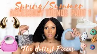 Breaking Down the Hottest 🔥 Spring/Summer 2023 #Accessories: Everything You Need to Know #haul