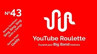 YouTube Roulette: Big Band (music reviews of Sammy Kaye and Benny Goodman)