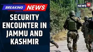 Defence Update in J&K | Encounter Between Terrorists, Security Forces Underway In J&K's Kishtwar