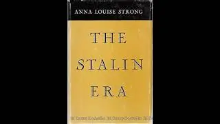 Anna Louise Strong   The Stalin Era   3   The Five Year Plan