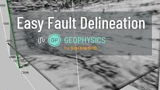 Easy Fault Delineation in Geophysics by SeisWare