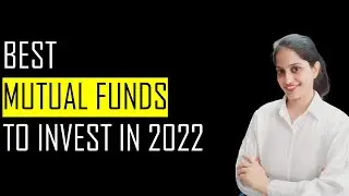 Best Mutual Fund To Invest In 2022 | CA Rupinder Kaur