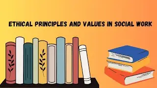 Ethical principles: The key to social work success