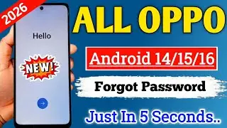 🔥🔥 APRIL 2026 :- All Oppo Reset Password How to fix forgot lockscreen Password Any Oppo Phone