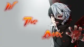 Nightcore - In The Dark