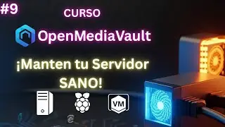 🎥 Curso OpenMediaVault #9: Actualiza tu NAS y configura las Notificaciones