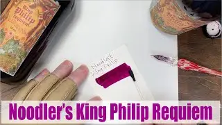 Noodler's King Philip Requiem writing sample
