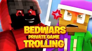 PRIVATE GAME BEDWARS TROLLING @Zyphalopagus