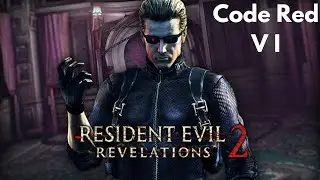 Raidmode VI Code Red-Missionen 01 - 06 sowie IX - Very Hard - Resident Evil Revelations 2