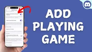 How To Add Playing a Game on Discord Mobile
