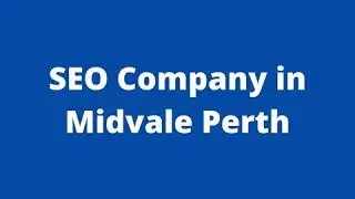 SEO Company in Midvale Perth