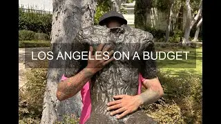 LA | LOS ANGELES ON A BUDGET | TRAVEL GUIDE BY FLAME |