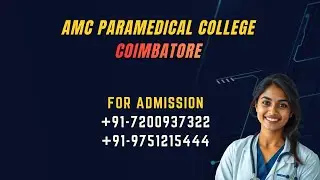 AMC PARAMEDICAL COLLEGE COIMBATORE LOW FEE BSC CARDIOLOGY RADIOLOGY ANESTHESIA TECHNOLOGY COURSE