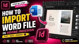 Word File to Adobe InDesign | Easy Tutorial for Beginners