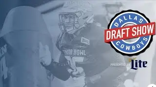 Draft Show: Senior Bowl Standouts | Dallas Cowboys 2021