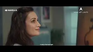 Rangmanch - The Artistic Tale | Havells Home Art Lights| A Story In Every Light