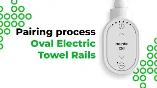 Oval Electric Towel Rails | Pairing process with Rointe Connect
