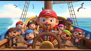 🏴&zwj;☠️ Pirate Ship Adventure Song | Fun Kids Nursery Rhyme & Baby Song for Toddlers & Preschoolers