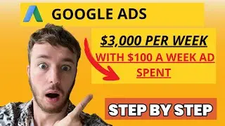 Strategy for Making $3000 a Week through Google Ads -Affiliate Marketing