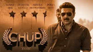 Chup Revenge Of The Artist | Sunny Deol | Dulquer Salman, R Balki, Sunny Deol New Movie 2021