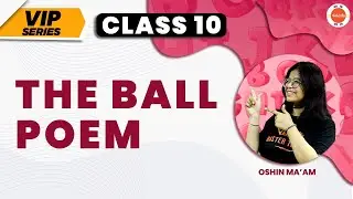 The Ball Poem Class 10 Previous Year Questions  | NCERT Class 10 English Chapter-5 PYQs | CBSE 2024
